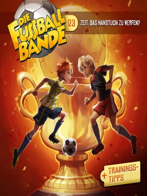 cover image of Die Fussballbande, Folge 23